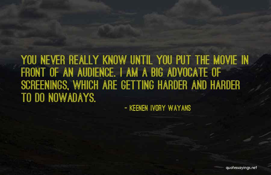 Nowadays Quotes By Keenen Ivory Wayans