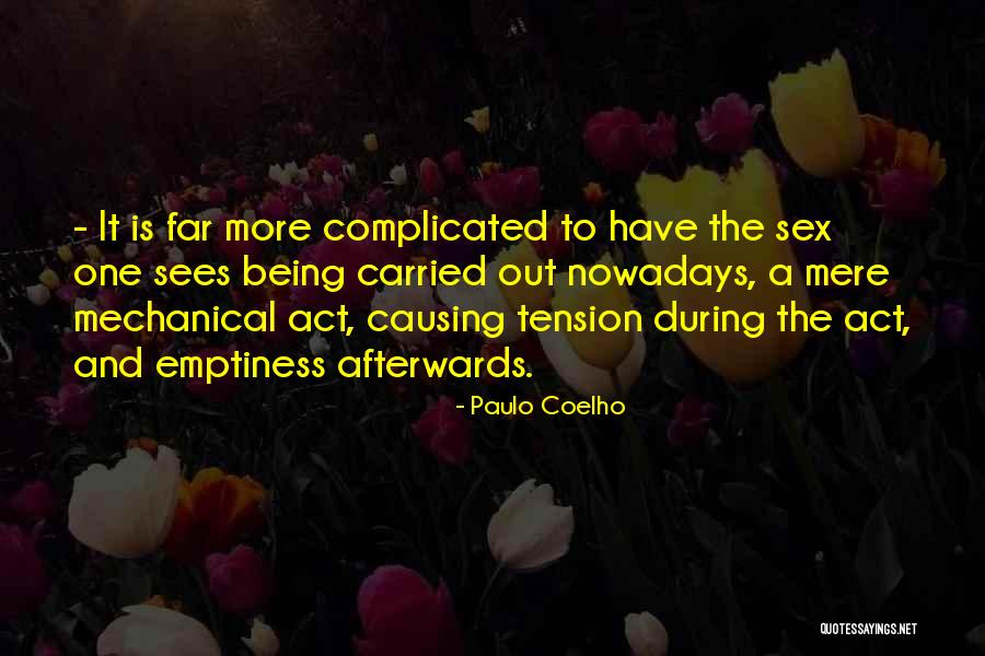 Nowadays Quotes By Paulo Coelho