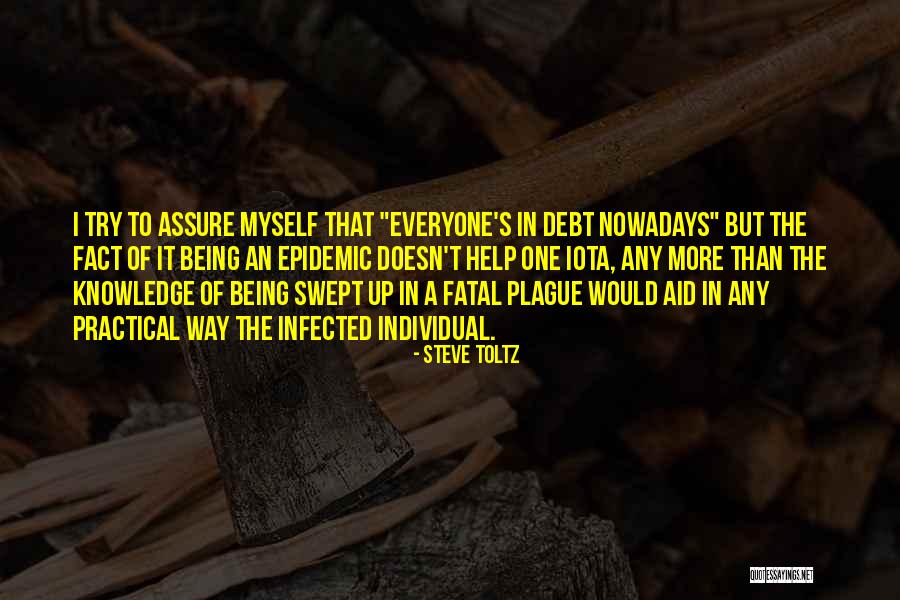 Nowadays Quotes By Steve Toltz