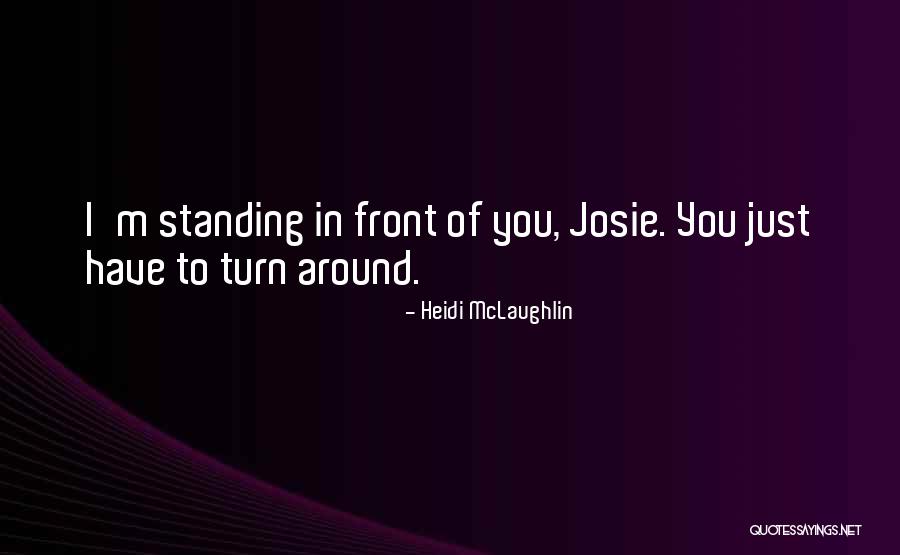 Nowak Tours Quotes By Heidi McLaughlin Nowak Tours Quotes By Heidi McLaughlin