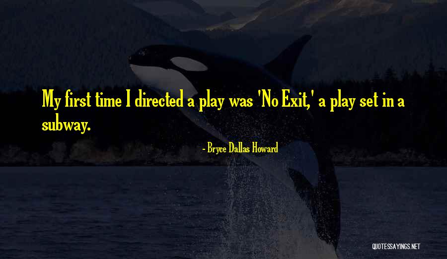 Nowakowski Processing Quotes By Bryce Dallas Howard Nowakowski Processing Quotes By Bryce Dallas Howard
