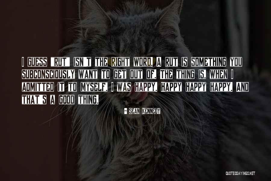 Nowall Io Quotes By Sean Kennedy Nowall Io Quotes By Sean Kennedy