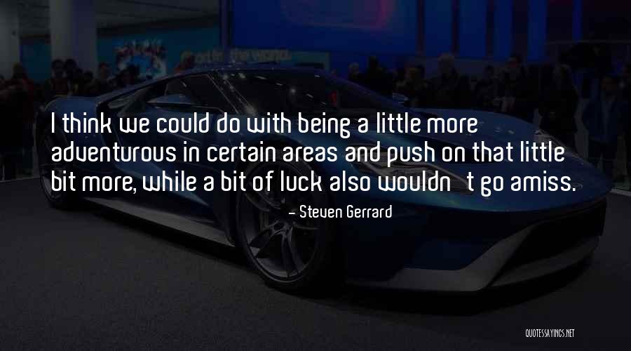 Nowelstrom Quotes By Steven Gerrard Nowelstrom Quotes By Steven Gerrard