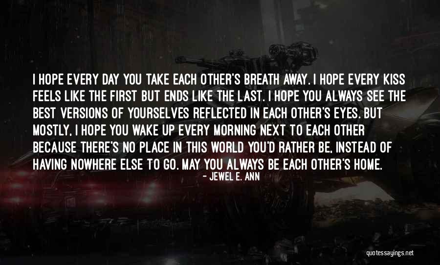 Nowhere But Up Quotes By Jewel E. Ann Nowhere But Up Quotes By Jewel E. Ann