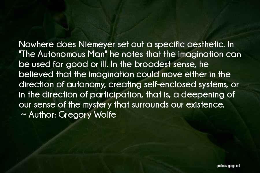 Nowhere Man Quotes By Gregory Wolfe