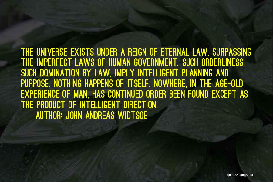 Nowhere Man Quotes By John Andreas Widtsoe