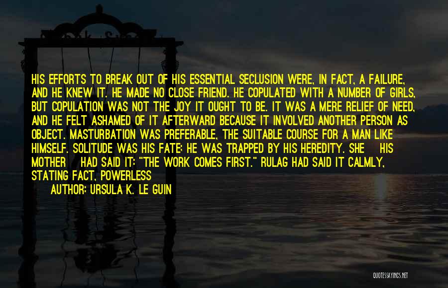 Nowhere Man Quotes By Ursula K. Le Guin