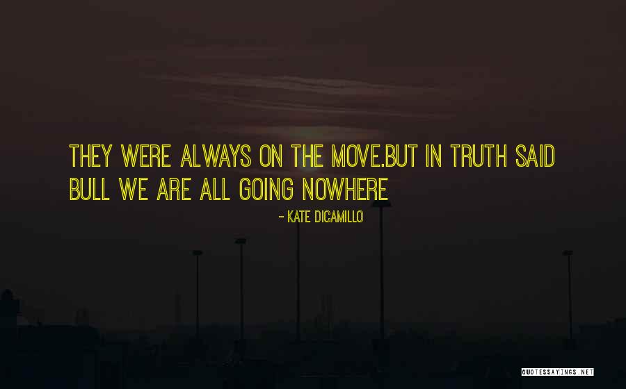 Nowhere Quotes By Kate DiCamillo Nowhere Quotes By Kate DiCamillo