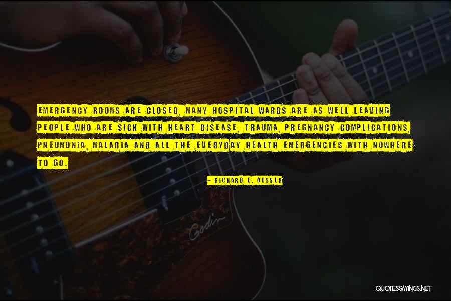 Nowhere Quotes By Richard E. Besser Nowhere Quotes By Richard E. Besser