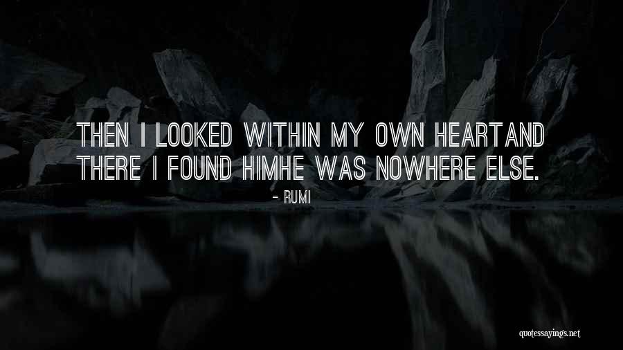 Nowhere Quotes By Rumi Nowhere Quotes By Rumi