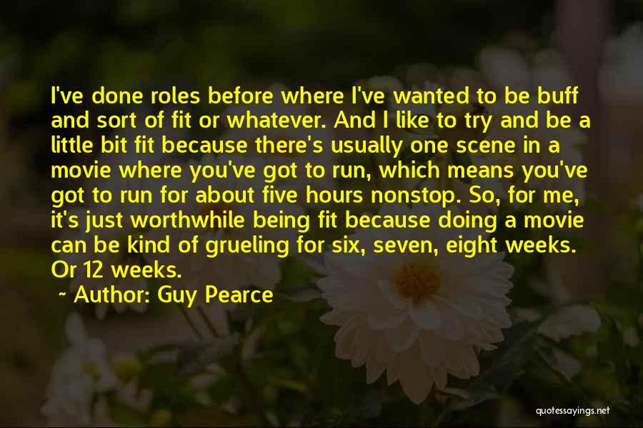 Nowhere To Run Movie Quotes By Guy Pearce