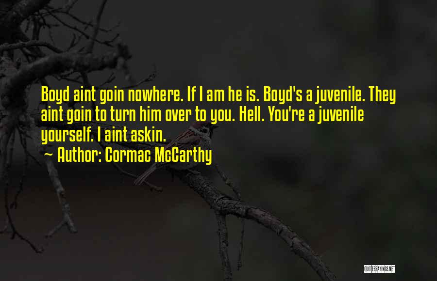 Nowhere To Turn Quotes By Cormac McCarthy