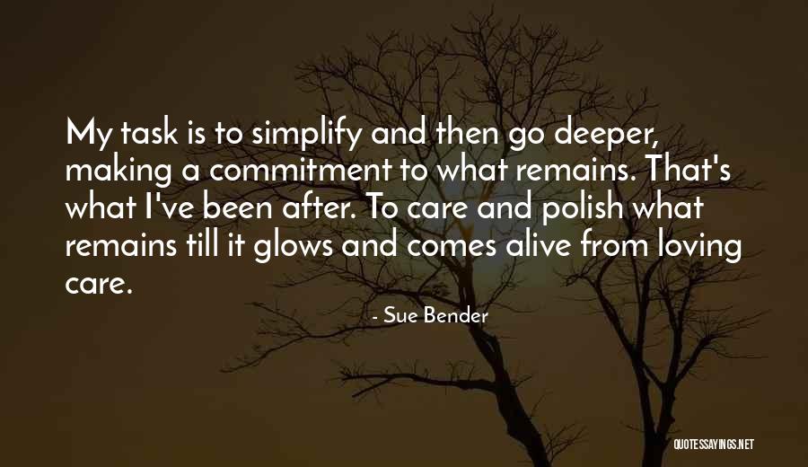 Nowhereness Quotes By Sue Bender Nowhereness Quotes By Sue Bender