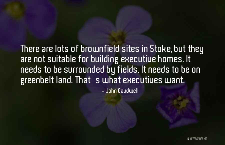 Nowidonowidont Quotes By John Caudwell
