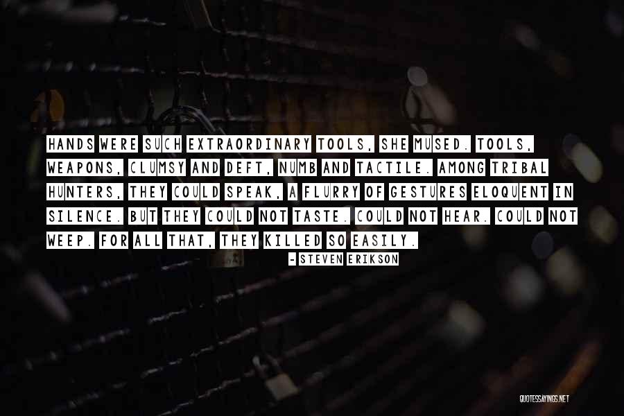 Nowidonowidont Quotes By Steven Erikson