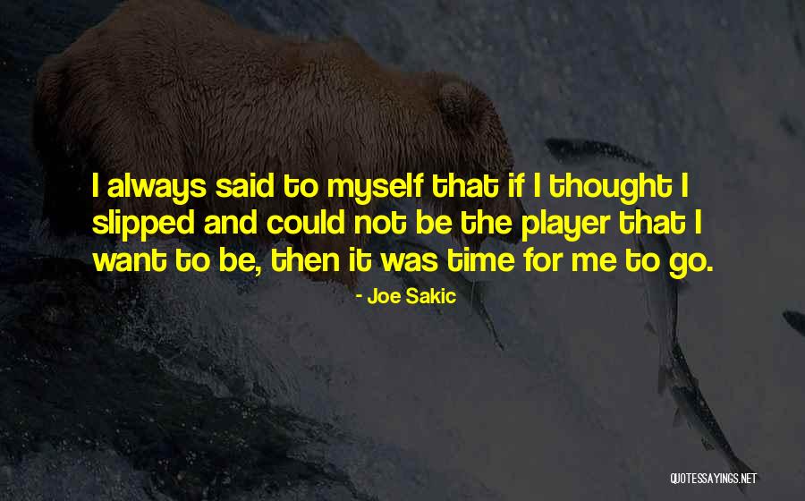 Nowill Emergency Quotes By Joe Sakic Nowill Emergency Quotes By Joe Sakic