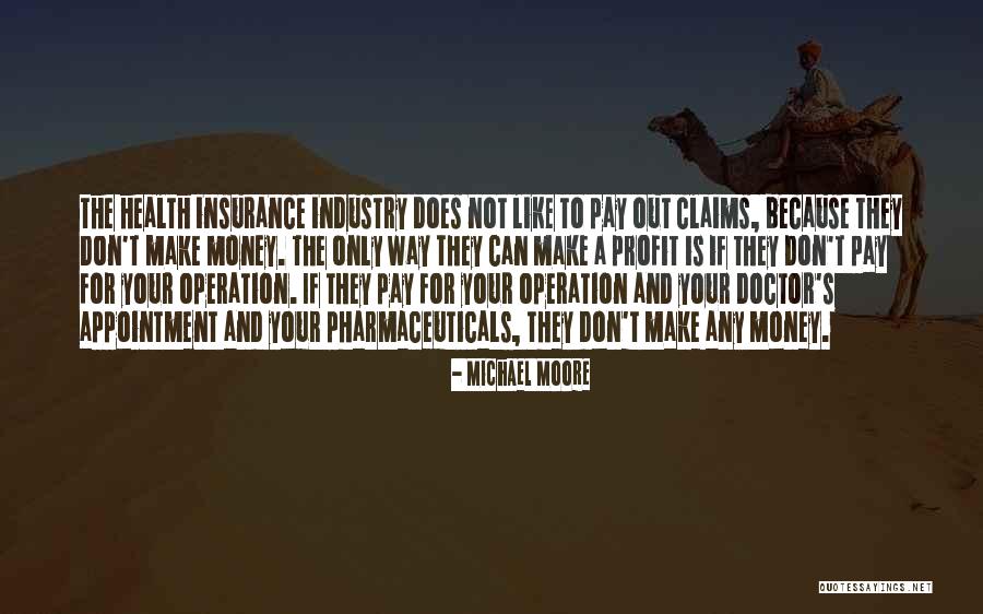 Nowinski Md Quotes By Michael Moore Nowinski Md Quotes By Michael Moore