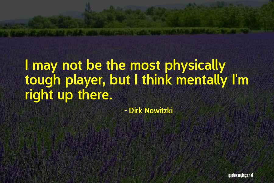 Nowitzki Quotes By Dirk Nowitzki