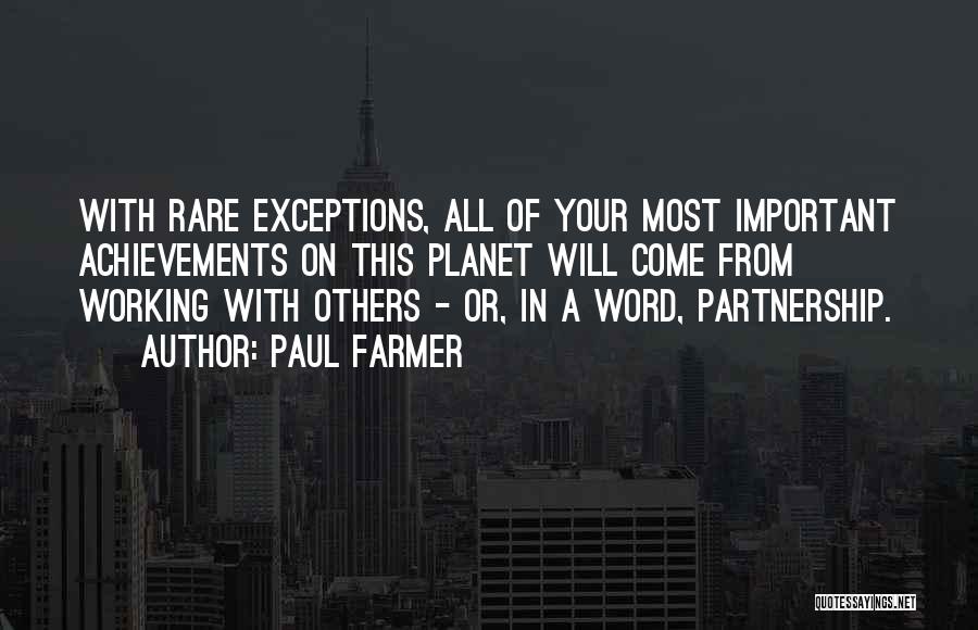 Nowland Associates Quotes By Paul Farmer