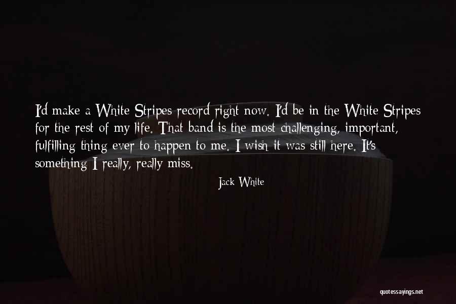 Nowling Quotes By Jack White Nowling Quotes By Jack White