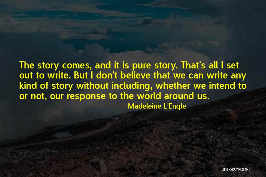 Nowodworski Light Quotes By Madeleine L'Engle Nowodworski Light Quotes By Madeleine L'Engle