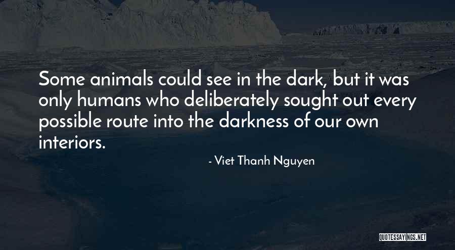 Nowrad Quotes By Viet Thanh Nguyen Nowrad Quotes By Viet Thanh Nguyen