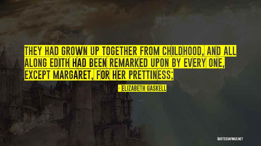 Nowsheen Quotes By Elizabeth Gaskell Nowsheen Quotes By Elizabeth Gaskell