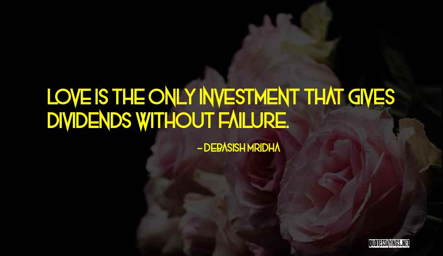 Nowutah Quotes By Debasish Mridha