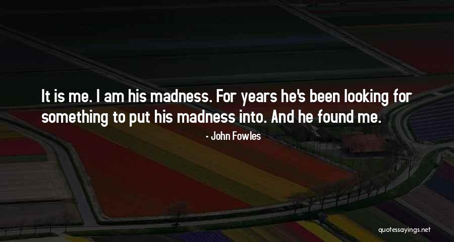 Nowutset Quotes By John Fowles Nowutset Quotes By John Fowles