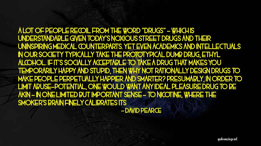 Noxious Quotes By David Pearce