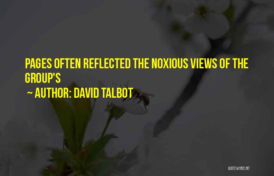 Noxious Quotes By David Talbot