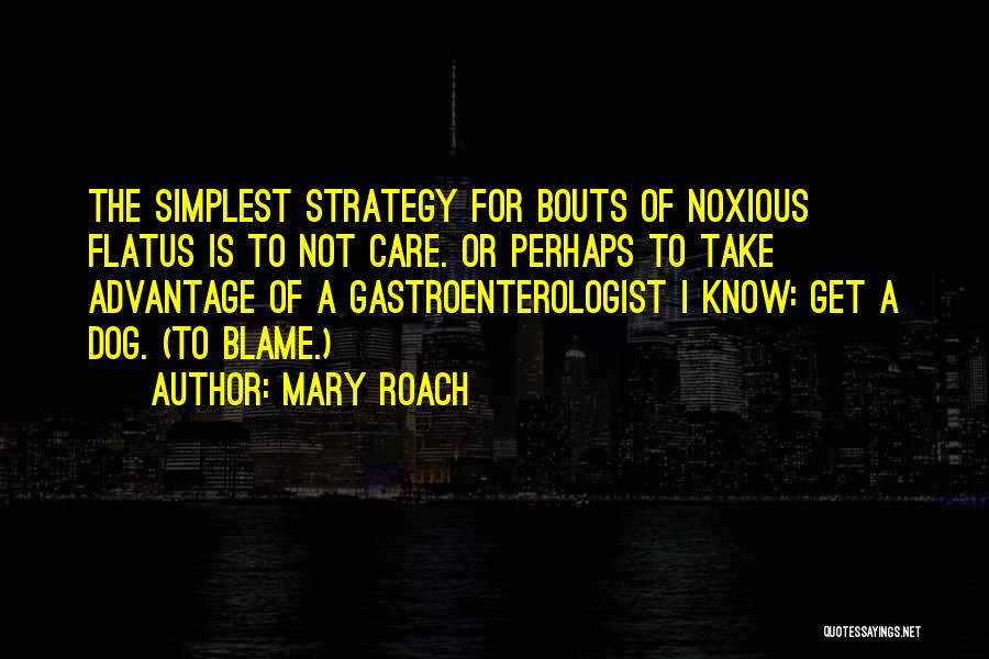 Noxious Quotes By Mary Roach