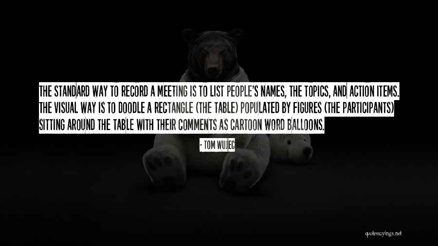Noxus Champions Quotes By Tom Wujec Noxus Champions Quotes By Tom Wujec