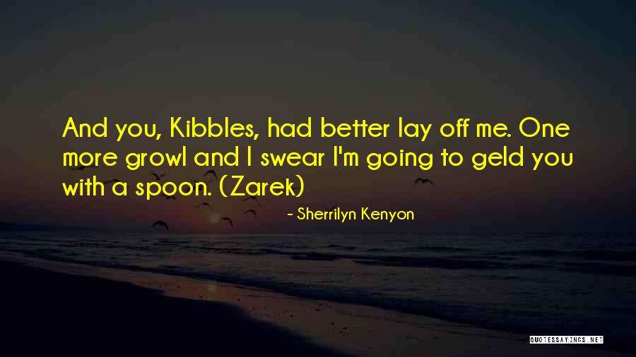 Noyal Store Quotes By Sherrilyn Kenyon Noyal Store Quotes By Sherrilyn Kenyon