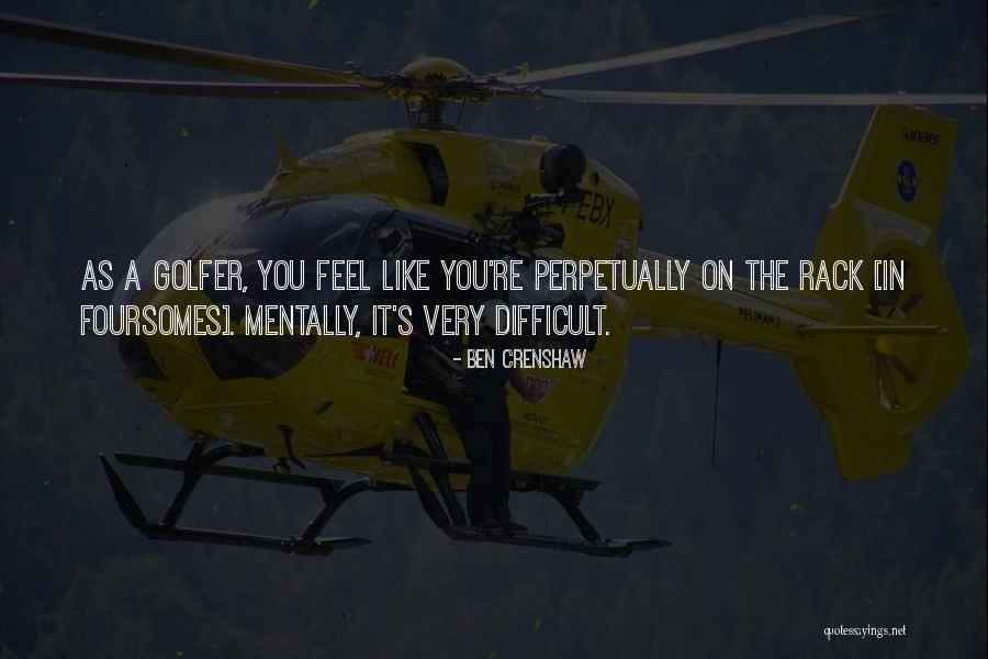 Noyan Real Pic Quotes By Ben Crenshaw Noyan Real Pic Quotes By Ben Crenshaw