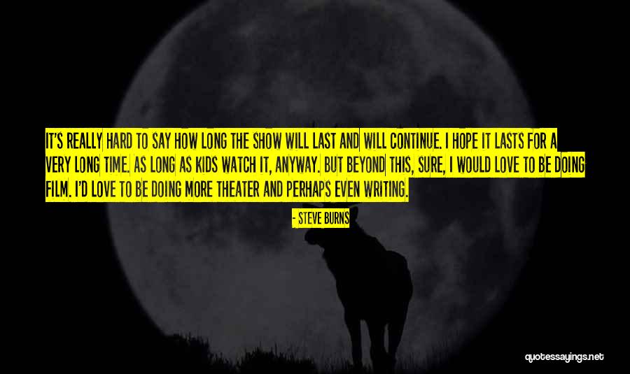 Noynoy Milk Quotes By Steve Burns Noynoy Milk Quotes By Steve Burns