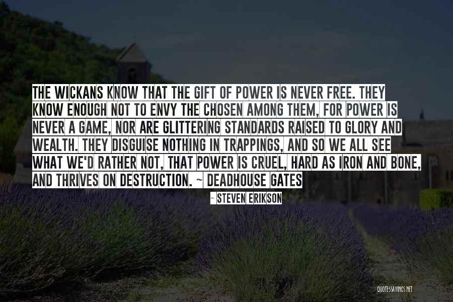 Noyoureatowel Quotes By Steven Erikson Noyoureatowel Quotes By Steven Erikson