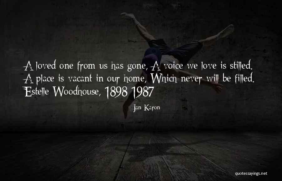 Nozarashi Quotes By Jan Karon Nozarashi Quotes By Jan Karon