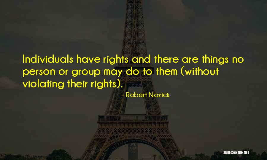 Nozick Anarchy Quotes By Robert Nozick Nozick Anarchy Quotes By Robert Nozick