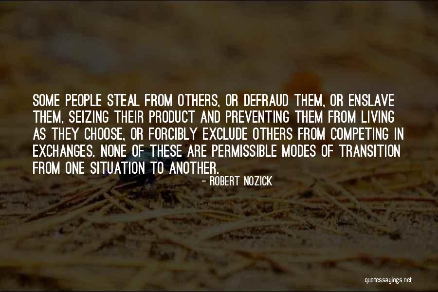 Nozick Quotes By Robert Nozick