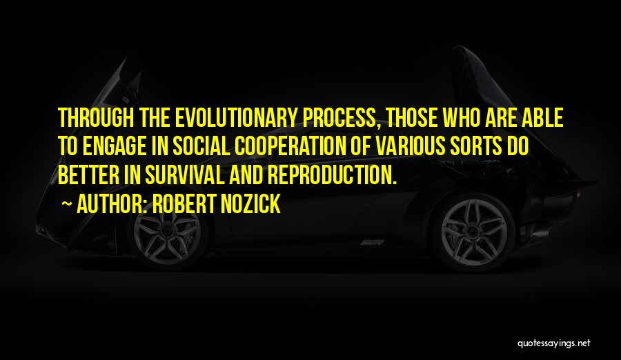 Nozick Quotes By Robert Nozick