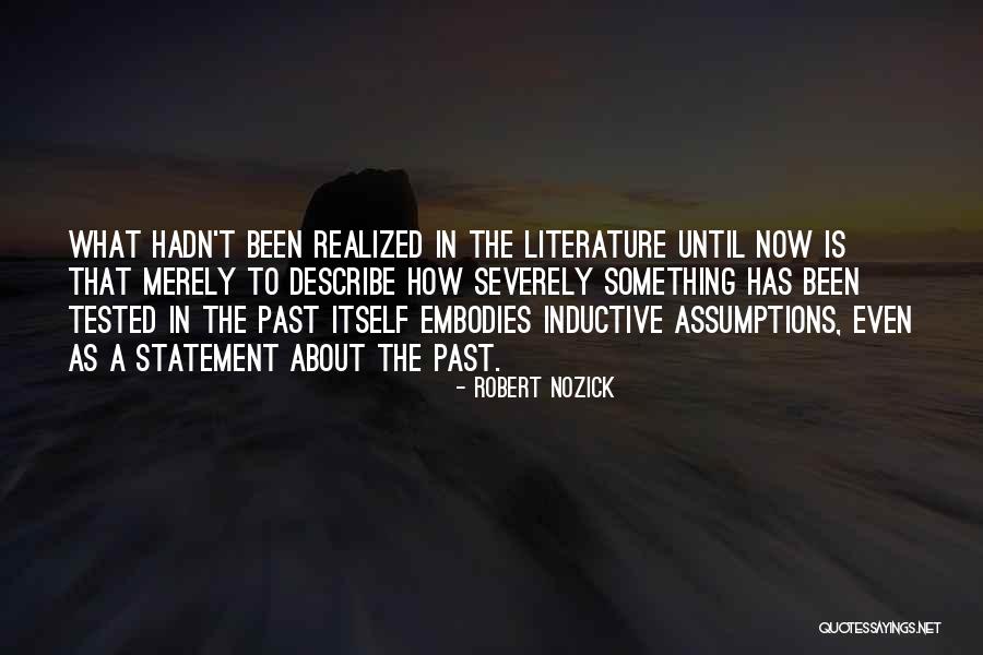 Nozick Quotes By Robert Nozick