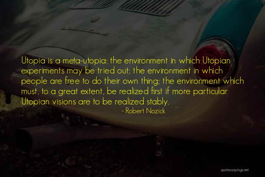 Nozick Quotes By Robert Nozick