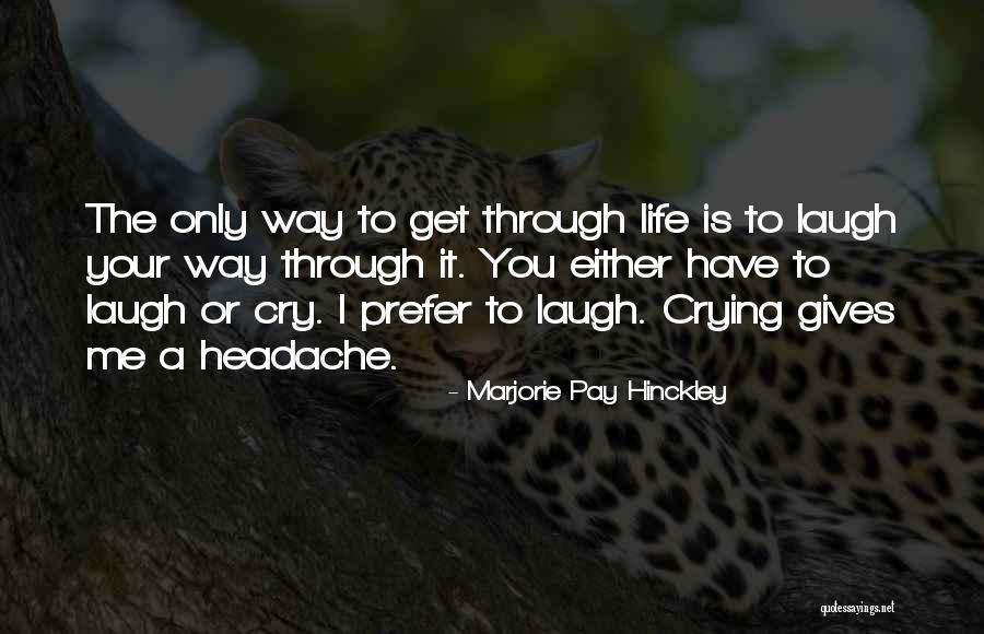 Nozie Quotes By Marjorie Pay Hinckley Nozie Quotes By Marjorie Pay Hinckley