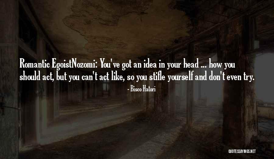 Nozomi Quotes By Bisco Hatori Nozomi Quotes By Bisco Hatori