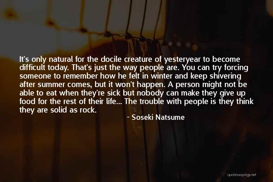 Nozomu Ezomori Quotes By Soseki Natsume