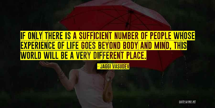 Nozrin Quotes By Jaggi Vasudev Nozrin Quotes By Jaggi Vasudev