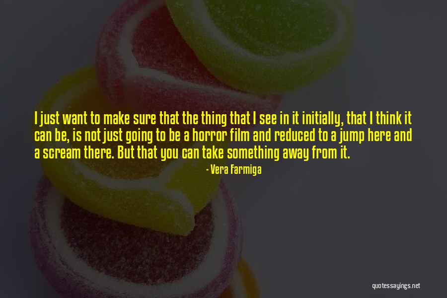 Nozzle Spray Quotes By Vera Farmiga Nozzle Spray Quotes By Vera Farmiga