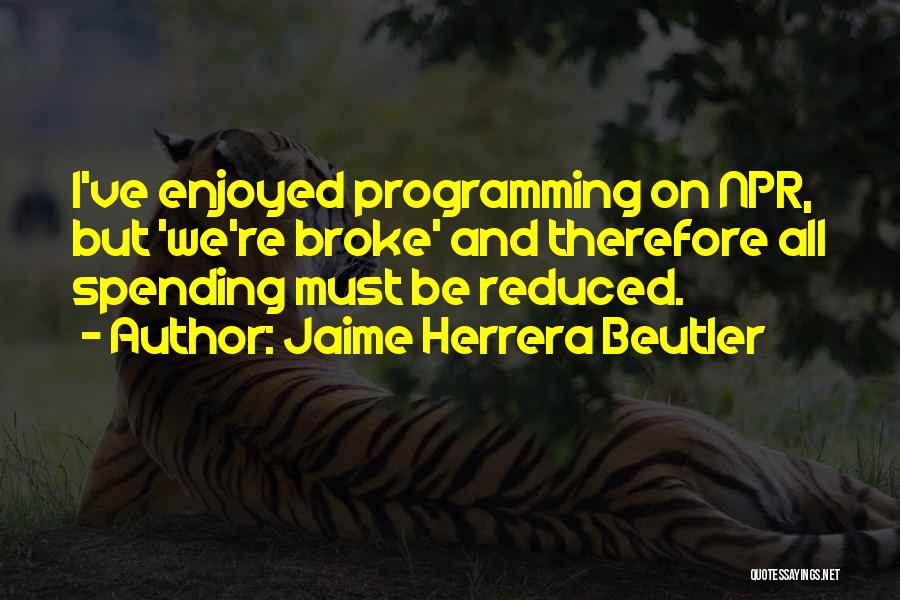 Npr Quotes By Jaime Herrera Beutler