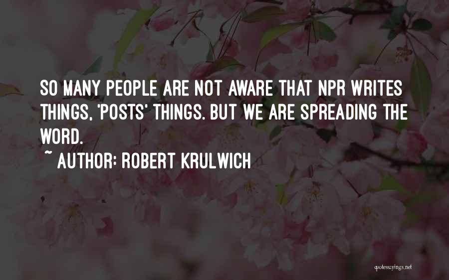 Npr Quotes By Robert Krulwich